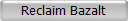 Reclaim Bazalt